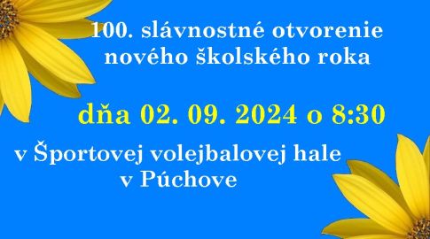 Slávnostné  otvorenie školského roka  2024/2025